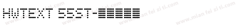 HWTEXT 55ST字体转换